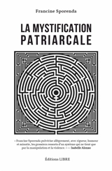 La mystification patriarcale - Francine Sporenda