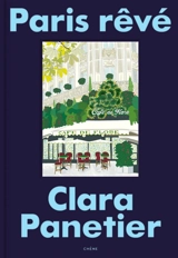 Paris rêvé - Clara Panetier
