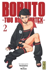 Boruto : two blue vortex. Vol. 2. Là où est le soleil - Masashi Kishimoto