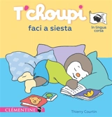 T'choupi faci a siesta - Thierry Courtin