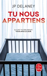 Tu nous appartiens - J.P. Delaney