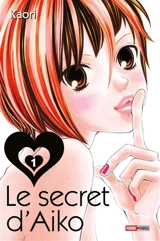 Le secret d'Aiko. Vol. 1 - Kaori