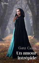 Les chevaliers au cygne. Un amour intrépide - Gayle Callen