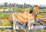 Il était une fois... l'Aubrac - Gisèle Larraillet