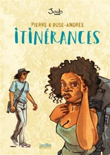 Itinérances : Pierre & Rose-Andrée - Joub