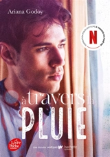 A travers ma fenêtre. Vol. 3. A travers la pluie - Ariana Godoy