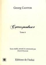 Correspondance. Vol. 6 - Georg Cantor