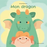 Mon dragon - Armand Demeusy