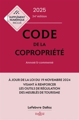 Code de la copropriété 2025 : annoté & commenté