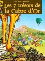 Les 7 trésors de la Cabre d'or : découvrez les richesses des Alpes-de-Haute-Provence en BD - Olivier Bauza