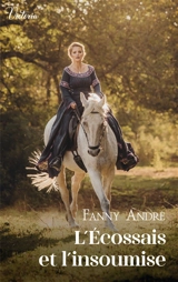 L'Ecossais et l'insoumise - Fanny André