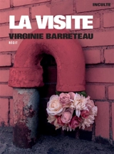 La visite : récit - Virginie Barreteau