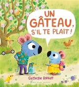 Un gâteau, s'il te plaît ! - Georgie Birkett