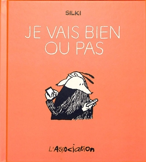 Je vais bien ou pas - Silki