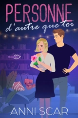 Personne d'autre que toi - Anni Scar