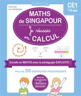 Maths de Singapour : je réussis en calcul, CE1, 7-8 ans : plus de 50 exercices progressifs - Delphine Urvoy