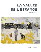 La vallée de l'étrange - J.D. Kurtness