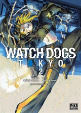 Watch dogs Tokyo. Vol. 2 - Seiichi Shirado