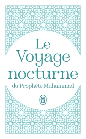 Le voyage nocturne du prophète Muhammad