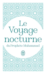 Le voyage nocturne du prophète Muhammad