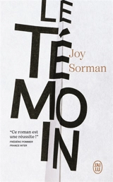 Le témoin - Joy Sorman