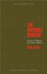 The Invisible Dragon - Dave Hickey