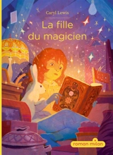 La fille du magicien - Caryl Lewis
