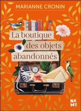 La boutique des objets abandonnés - Marianne Cronin