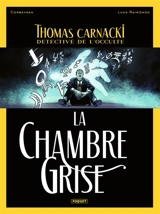 Thomas Carnacki, détective de l'occulte. La chambre grise - Corbeyran