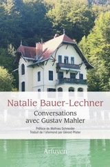 Conversations avec Gustav Mahler - Natalie Bauer-Lechner