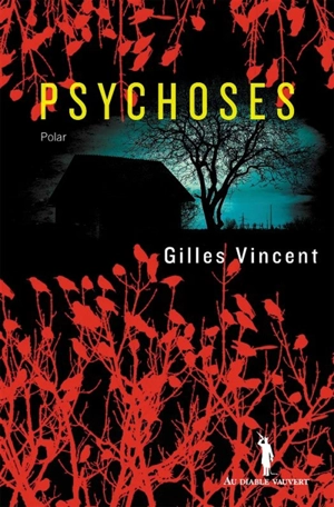 Psychoses : polar - Gilles Vincent