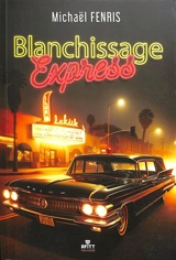 Blanchissage express - Michael Fenris
