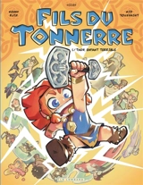 Fils du tonnerre. Vol. 1. Thor, enfant terrible - Kid Toussaint