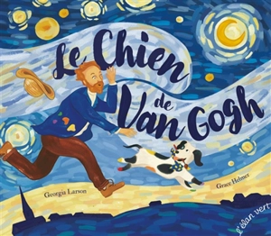 Le chien de Van Gogh - Georgia Larson
