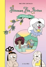 Princesse, Fée, Sirène. La coloc-au-lac - Anne-Sophie Constancien