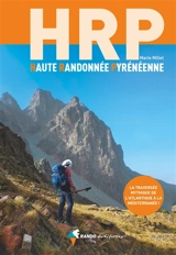 HRP : haute randonnée pyrénéenne - Marie Millet