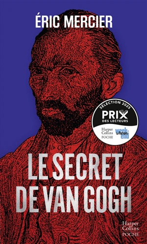 Le secret de Van Gogh - Eric Mercier