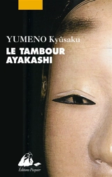 Le tambour Ayakashi - Kyûsaku Yumeno