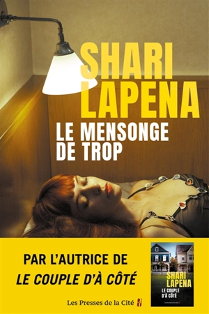 Le mensonge de trop - Shari Lapena