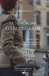 Le syndrome d'Hildegarde - Stéphane Bellat