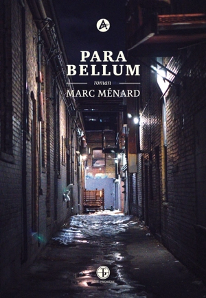 Para Bellum - Marc Ménard