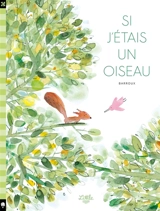 Si j'étais un oiseau - Barroux