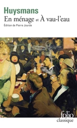 En ménage. A vau-l'eau - Joris-Karl Huysmans