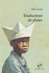 Traducteur de pluies - Mia Couto