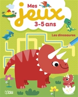Les dinosaures : mes jeux 3-5 ans - Luana Rinaldo