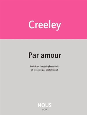 Par amour - Robert Creeley
