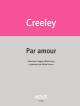 Par amour - Robert Creeley