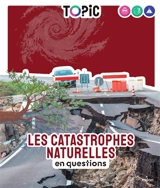 Les catastrophes naturelles en questions - Emmanuelle Figueras