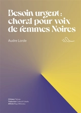 Besoin urgent : choral pour voix de femmes noires - Audre Lorde