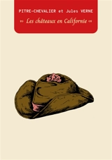 Les châteaux en Californie - Pitre-Chevalier